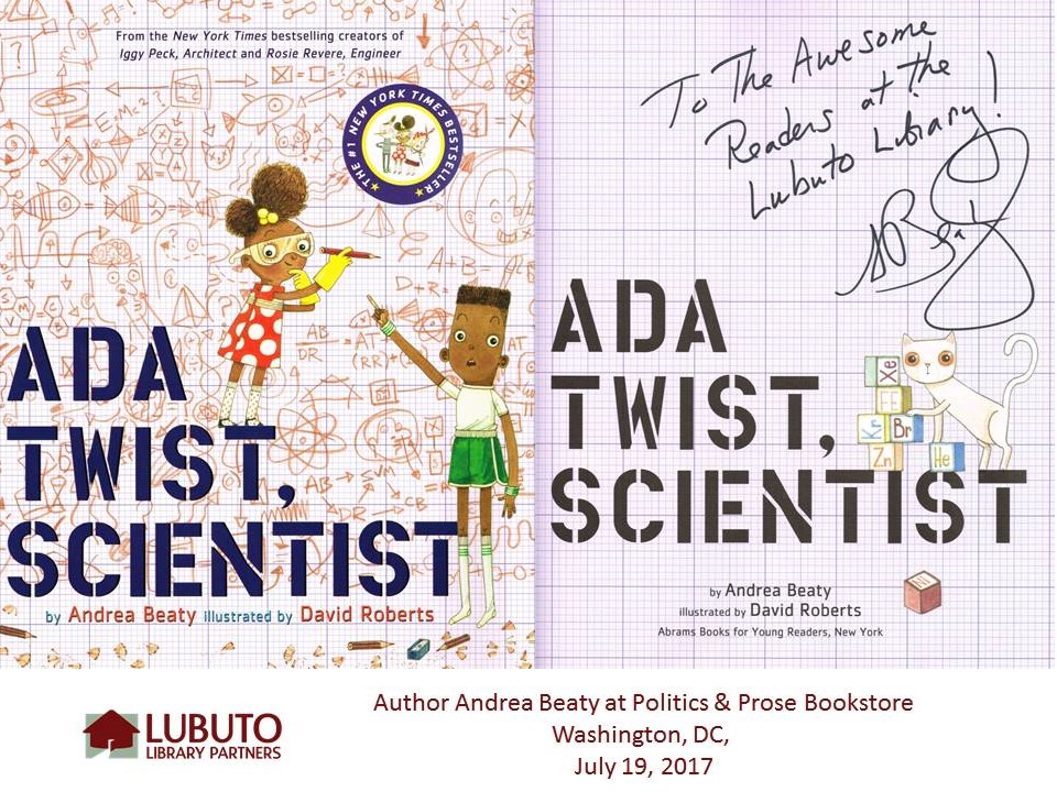 Ada Twist, Scientist by Andrea Beaty and Illustrated by David Roberts