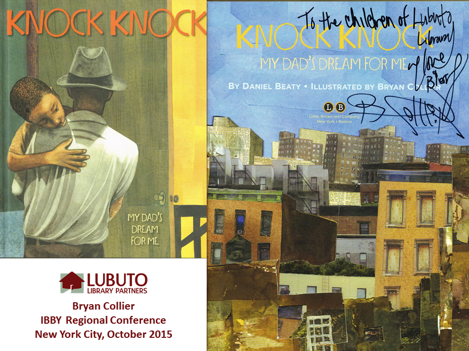 Knock Knock: My Dad's Dream for Me by Daniel Beaty and Illustrated by Bryan Collier