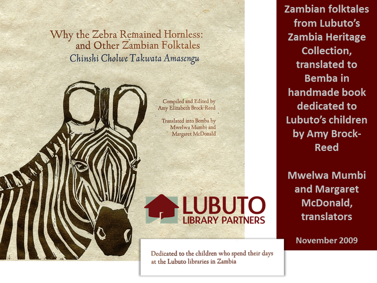 Why the Zebra Remained Hornless compiled by Amy Brock-Reed