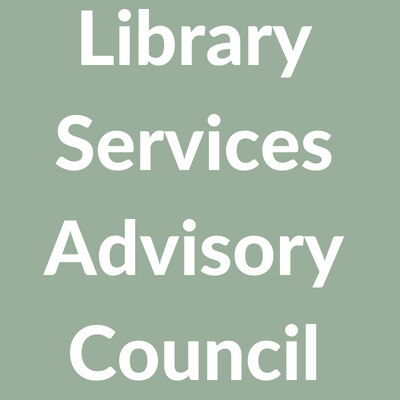  The  Library Services Advisory Council  is a body of library experts from around the world 