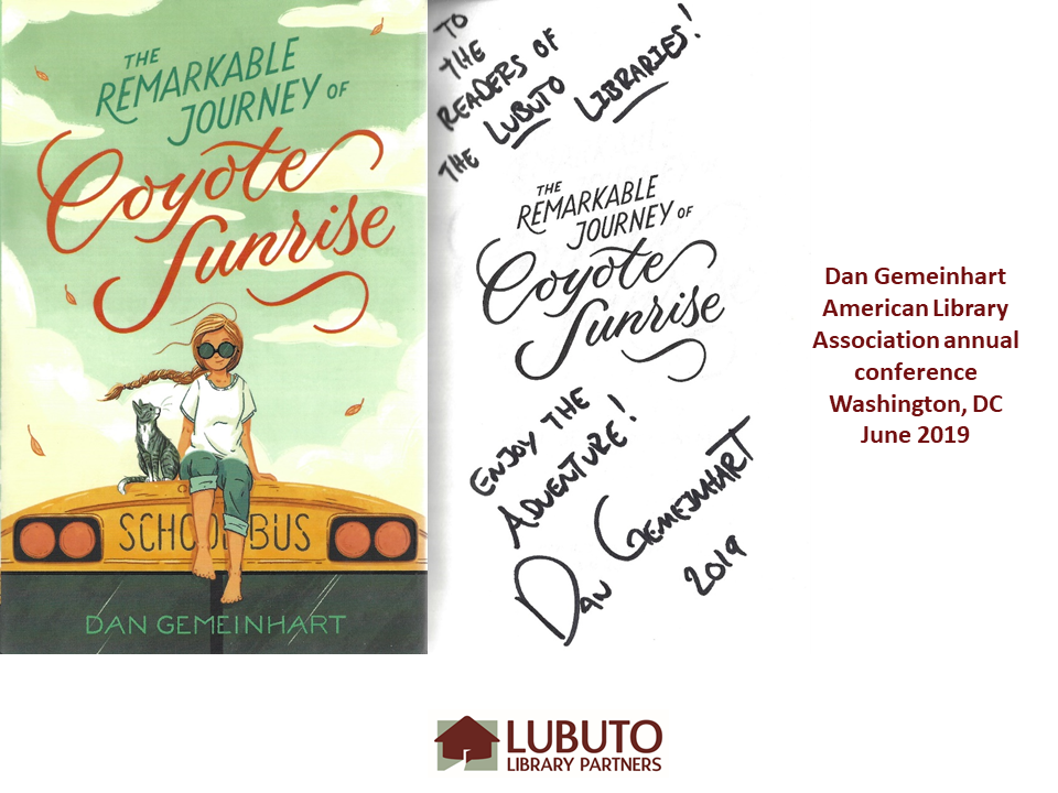 The Remarkable Journey of Coyote Sunrise by Dan Gemeinhart