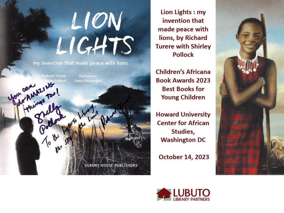 Lion Lights: my invention that made peace with lions by Richard Turere with Shirley Pollock