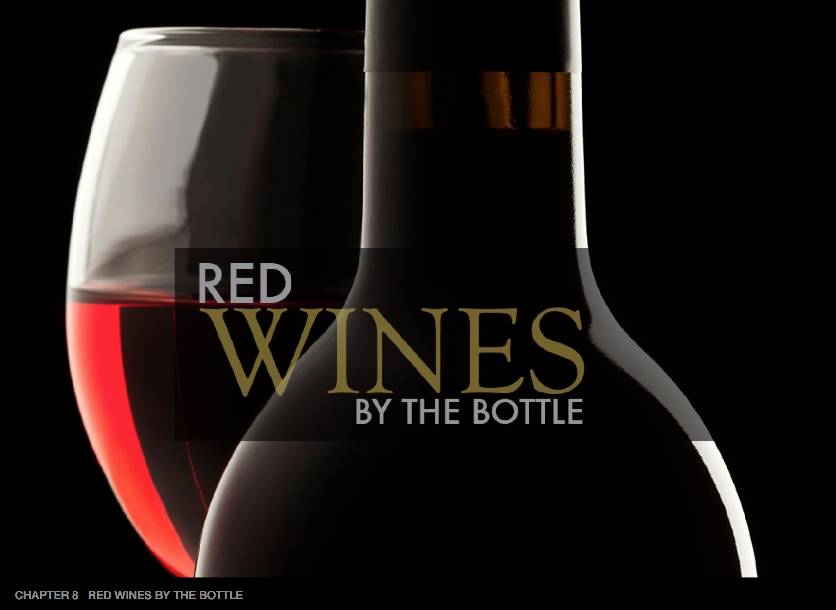 Chapter opener for Red Wines