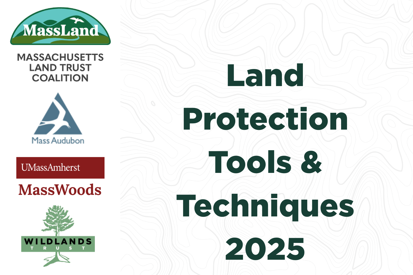 2025 Land Protection Tools and Techniques Course