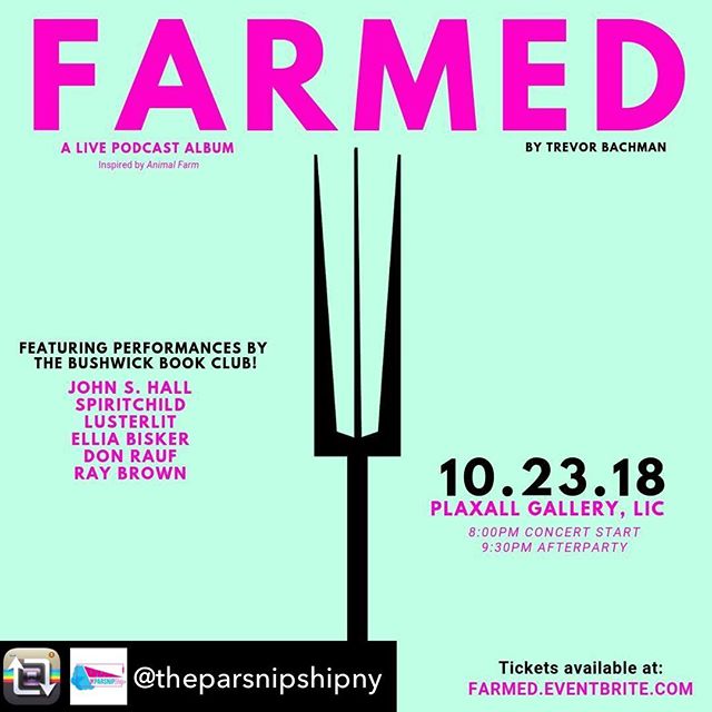 Repost from @theparsnipshipny - We are 2 weeks away from @farmedpodcast by @trevorbachman at the Plaxall Gallery! We can't wait to hear this blend of musical theater, politics, civic engagement and literation! Buy a ticket today (link in our bio)