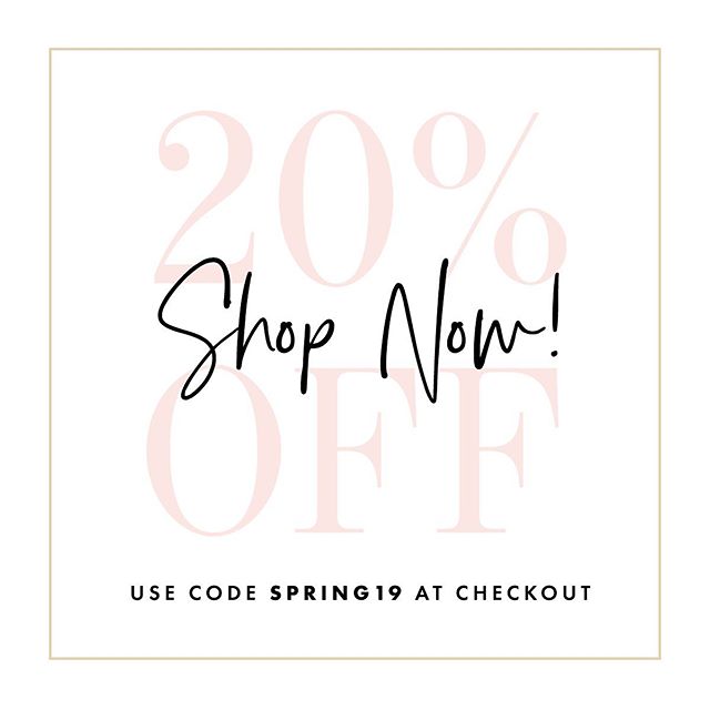 Surprise! We&rsquo;re running a flash sale in now through Tuesday. Use code SPRING19 at checkout to save 20% off your entire purchase ($10 minimum required). Stock up now for your upcoming bridal showers, birthdays, bachelorette parties and even orde