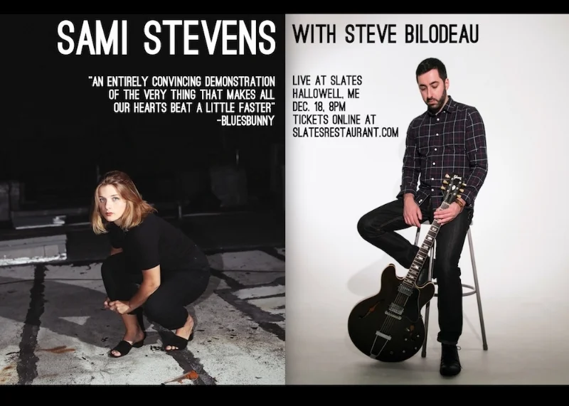 Event poster for Sami Stevens' upcoming show at Slate's Restaurant featuring Steve Bilodeau