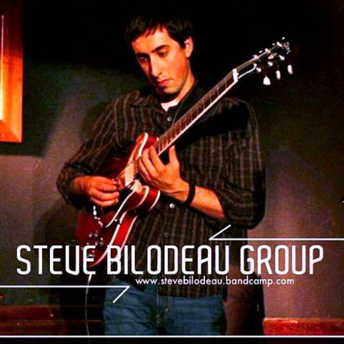 Album artwork for The Steve Bilodeau Group EP , Steve Bilodeau's debut album.