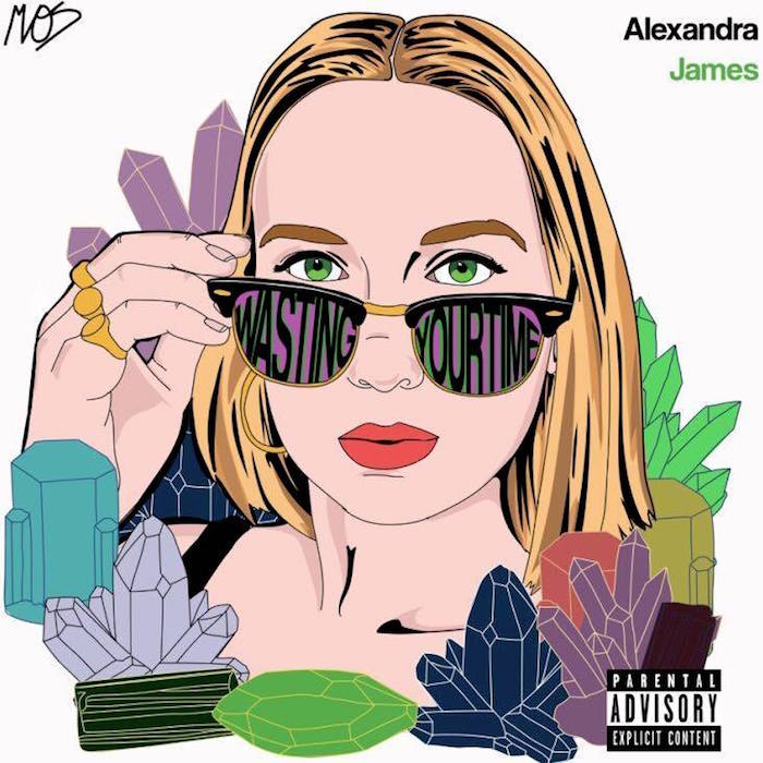 Artwork for Alexandra James’ new single “Wasting Your Time”.