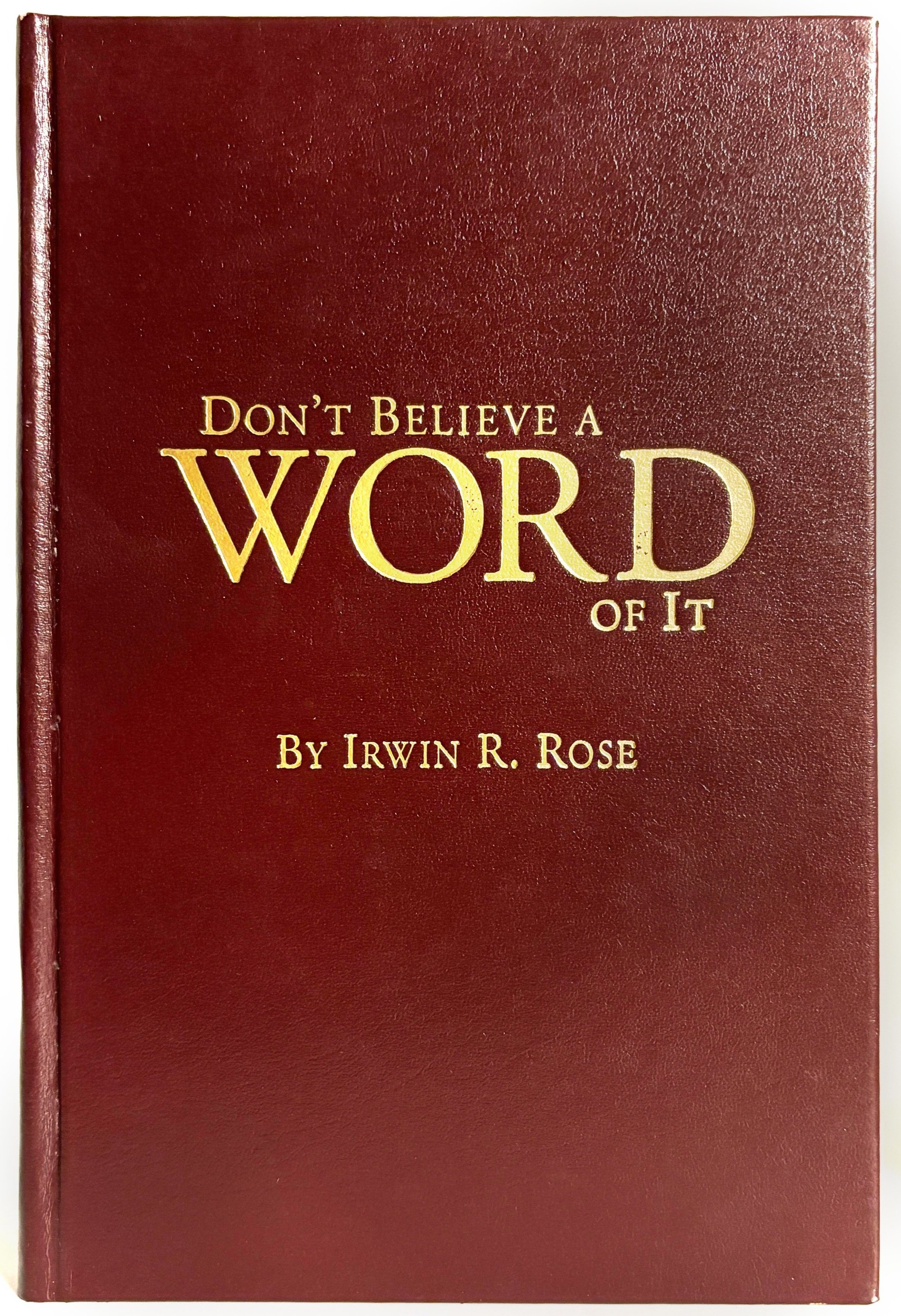 Don't Believe a Word of It (2001)