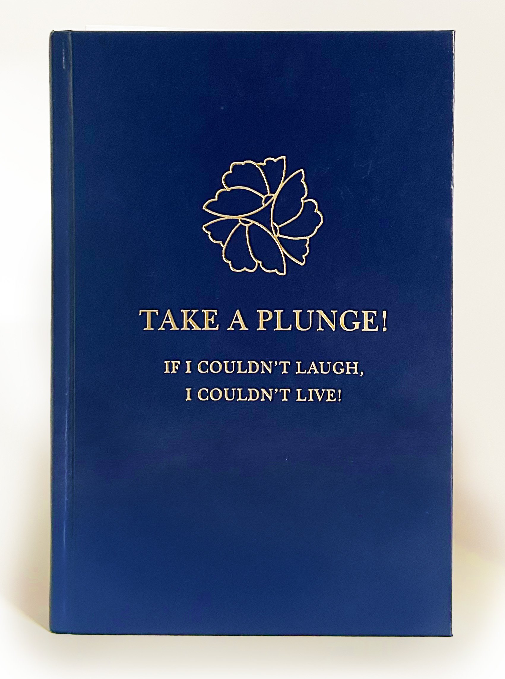 Take a Plunge! If I Couldn’t Laugh, I Couldn’t Live! (2010)