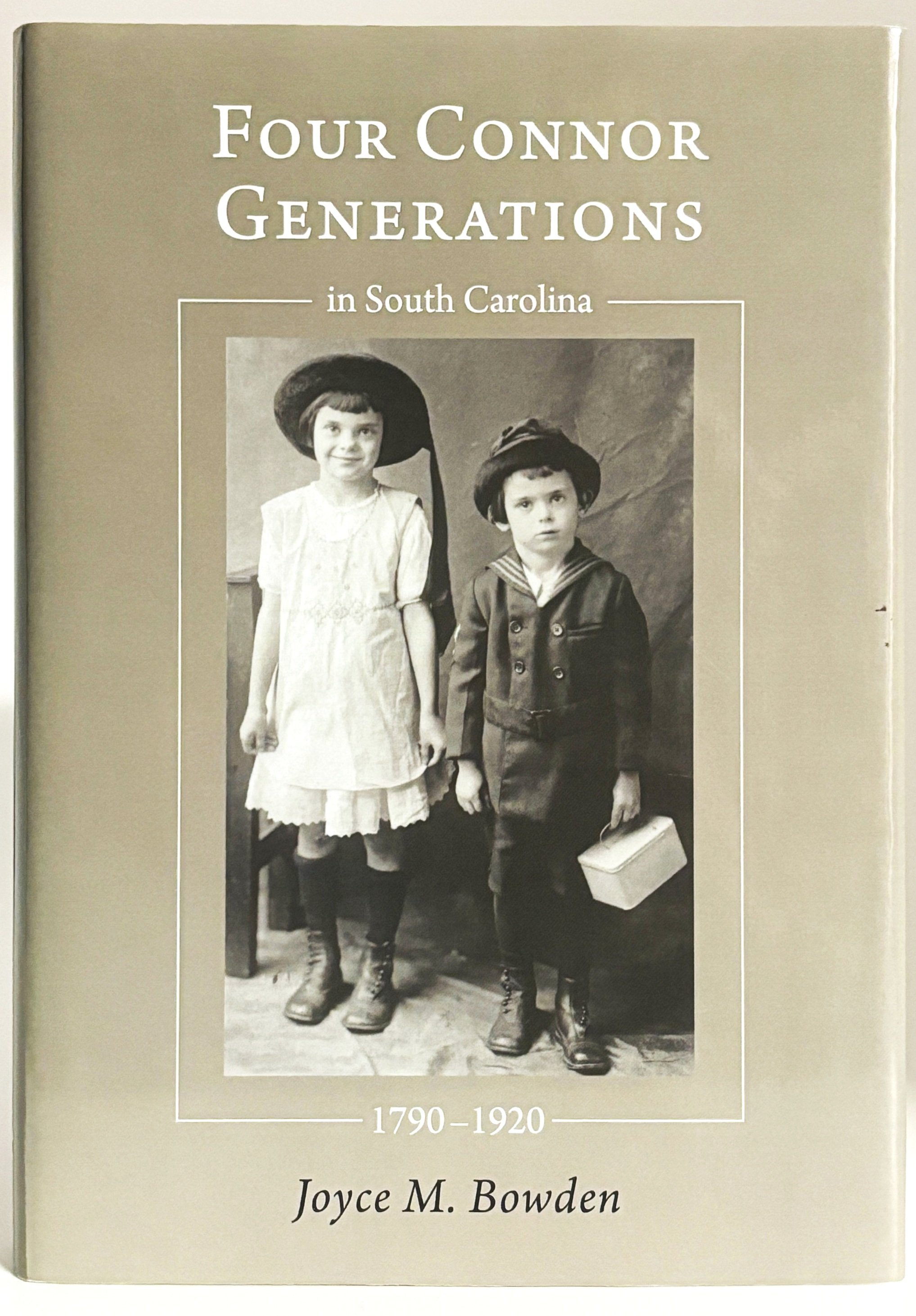 Four Connor Generations in South Carolina, 1790–1920 (2014)