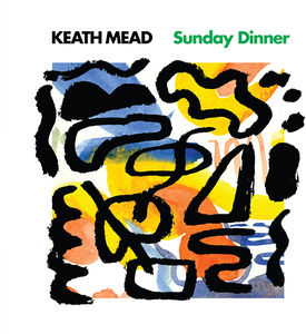 Keith Mead - Sunday Dinner