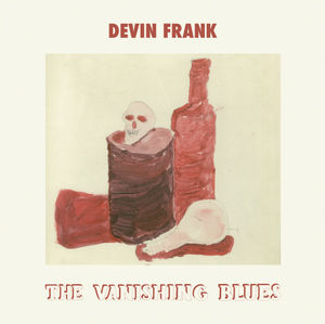 Devin Frank - The Vanishing Blues Band