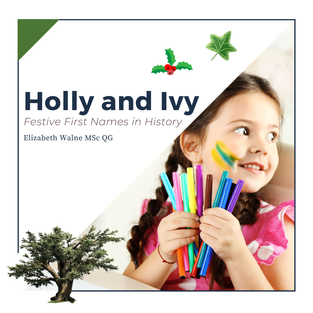 Holly and Ivy, Festive First Names in History by Elizabeth Walne. Imagery of a little girl, holly and ivy motifs and my cedar tree logo.