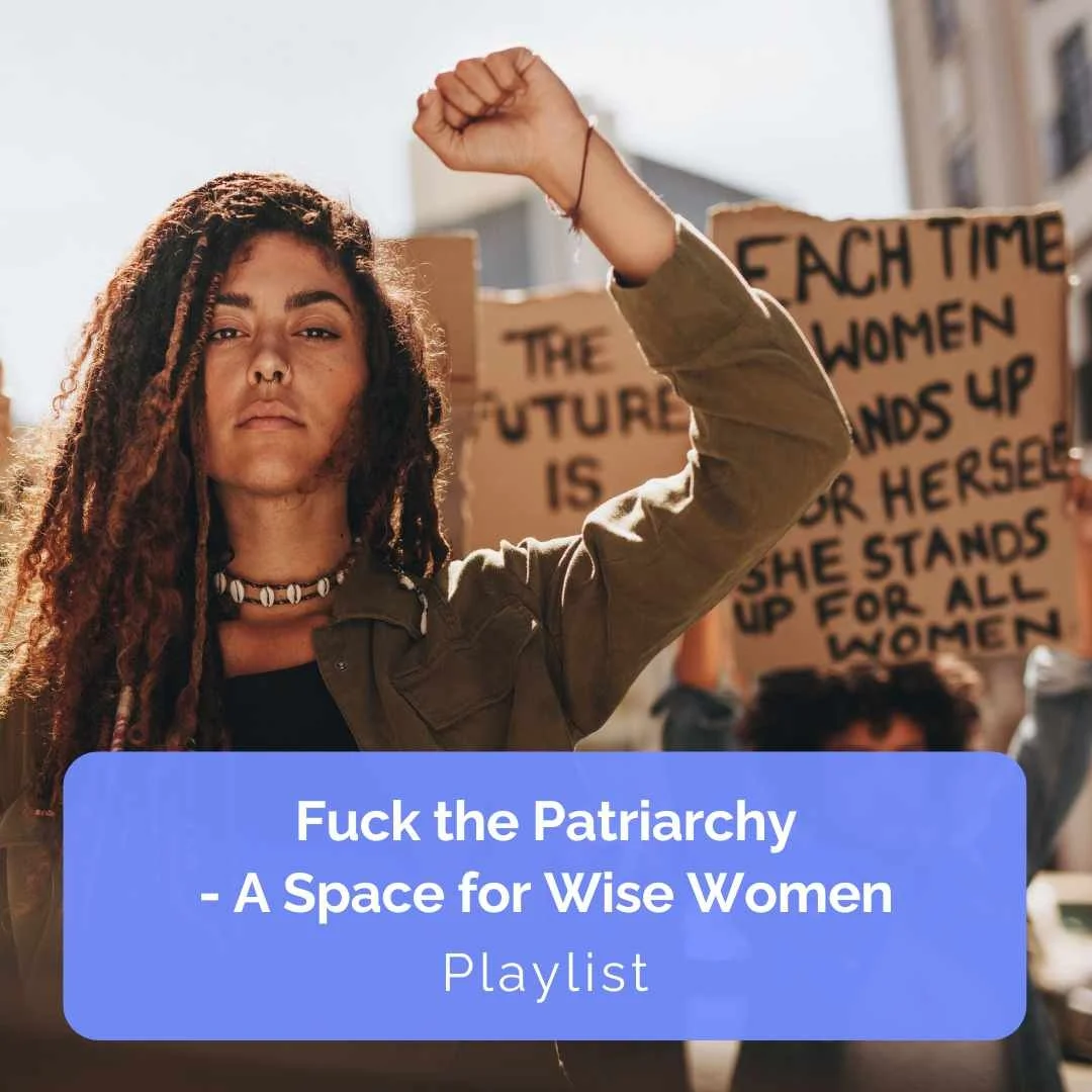 Fuck the patriarchy Playlist.jpg