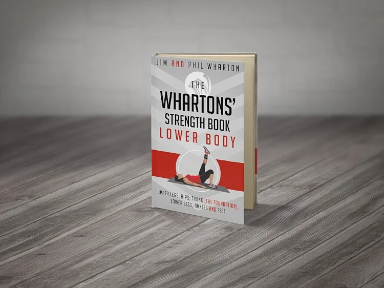 The Whartons Strength Book - Lower Body