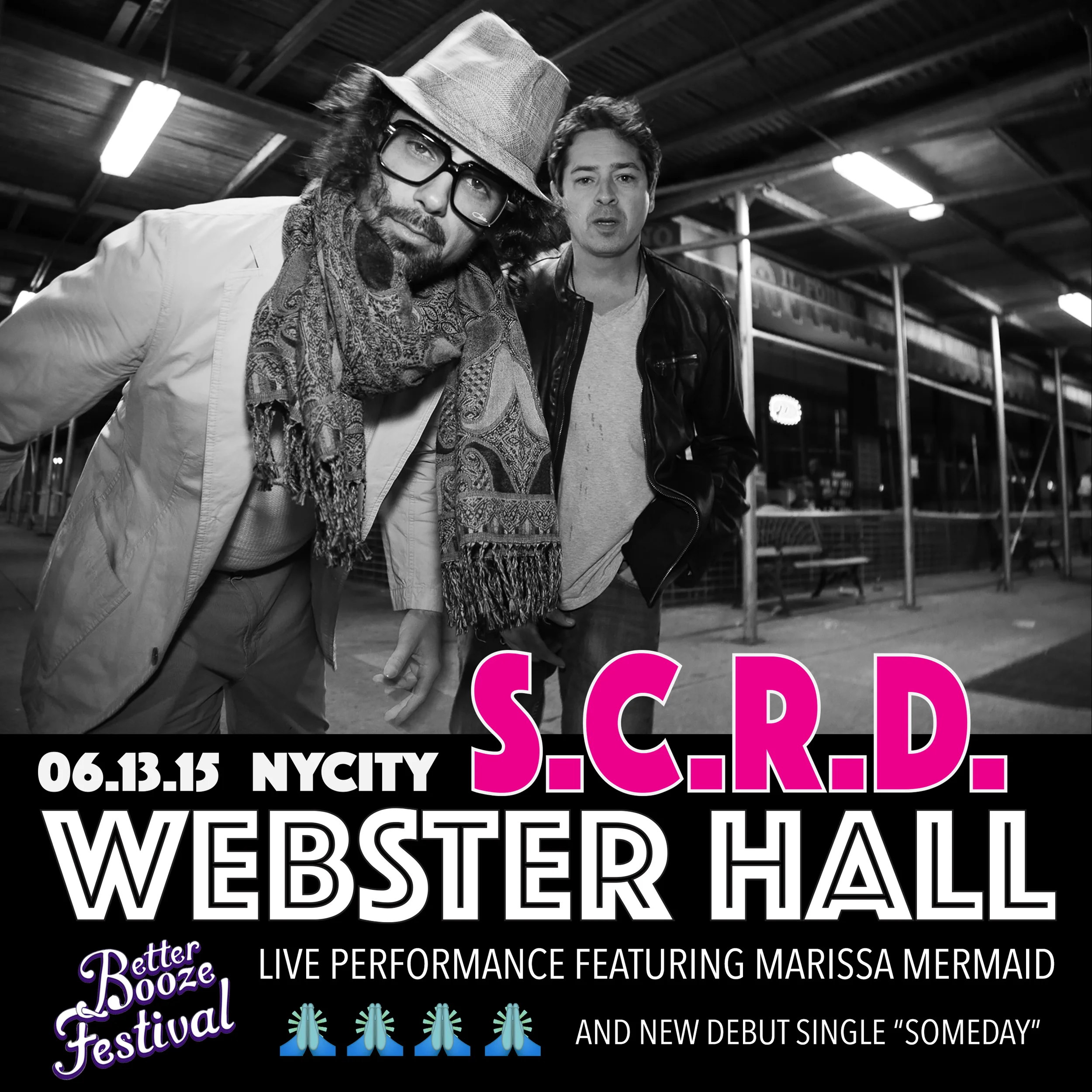 S.C.R.D. TO PERFORM DEBUT SINGLE “SOMEDAY” AT BETTER BOOZE FESTIVAL, WEBSTER HALL, NYC