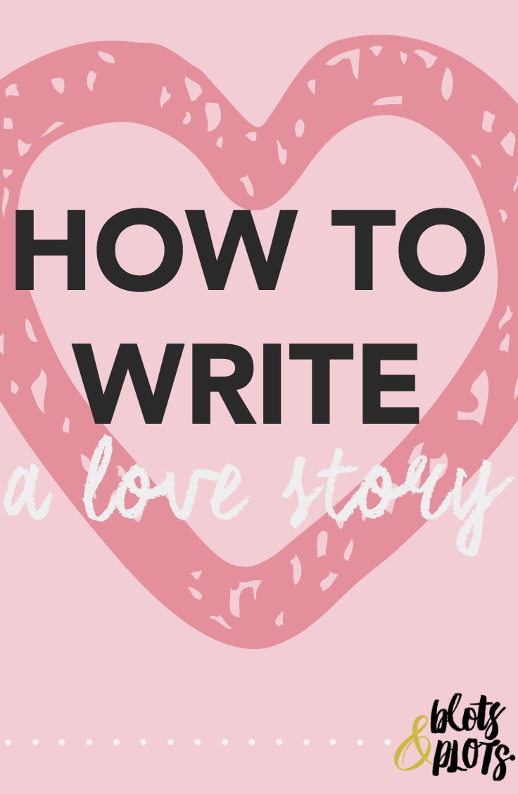 How to Write a Love Story — Jenny Bravo