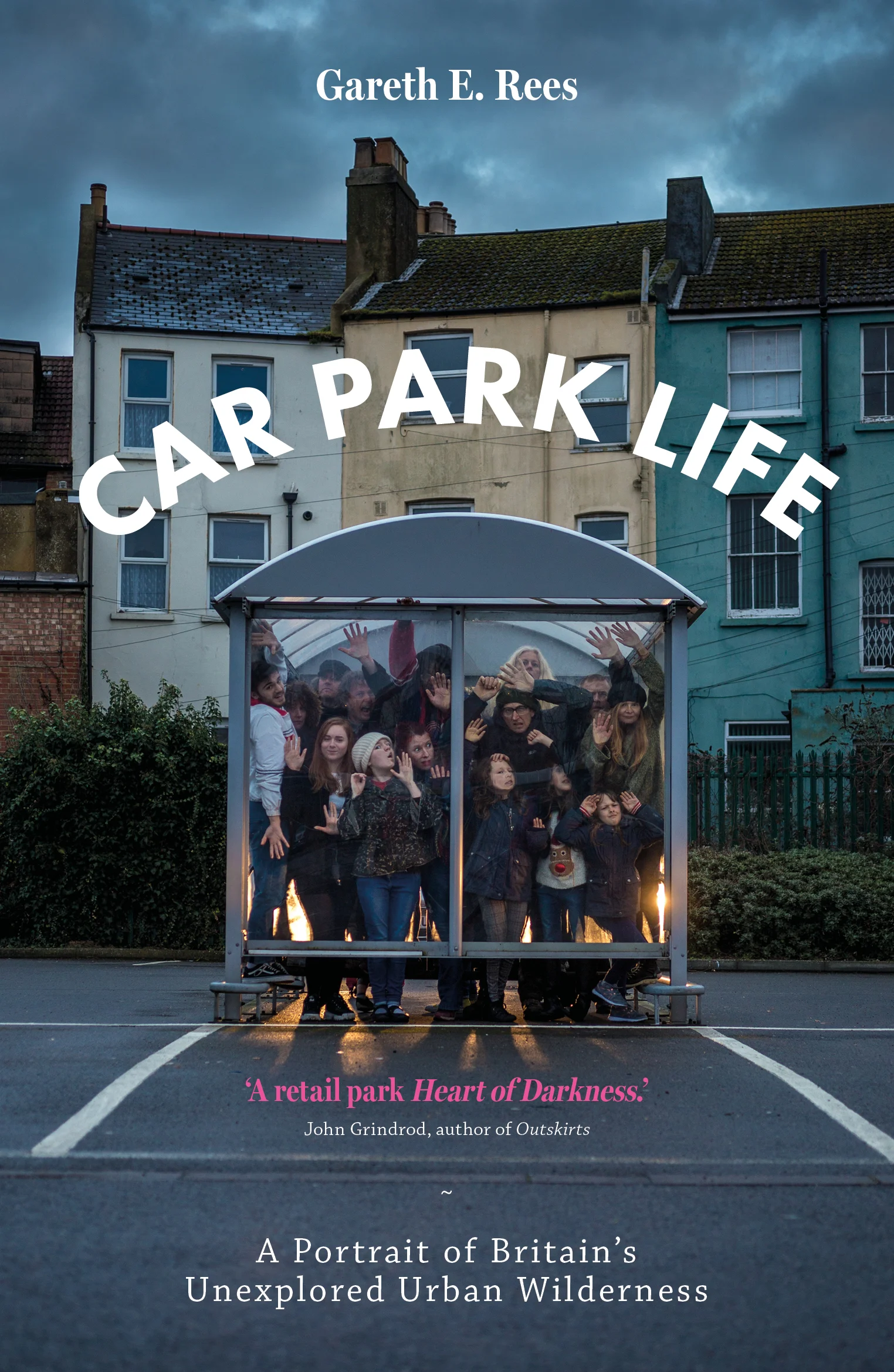 Launch: Car Park Life by Gareth E. Rees