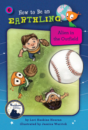 Book cover titled 'How to Be an Earthling: Alien in the Outfield' by Lori Haskins Houran, illustrated by Jessica Warrick. The cover shows a boy, a girl, and two cartoon-style aliens looking up at a large baseball, with children depicted in a grassy field.