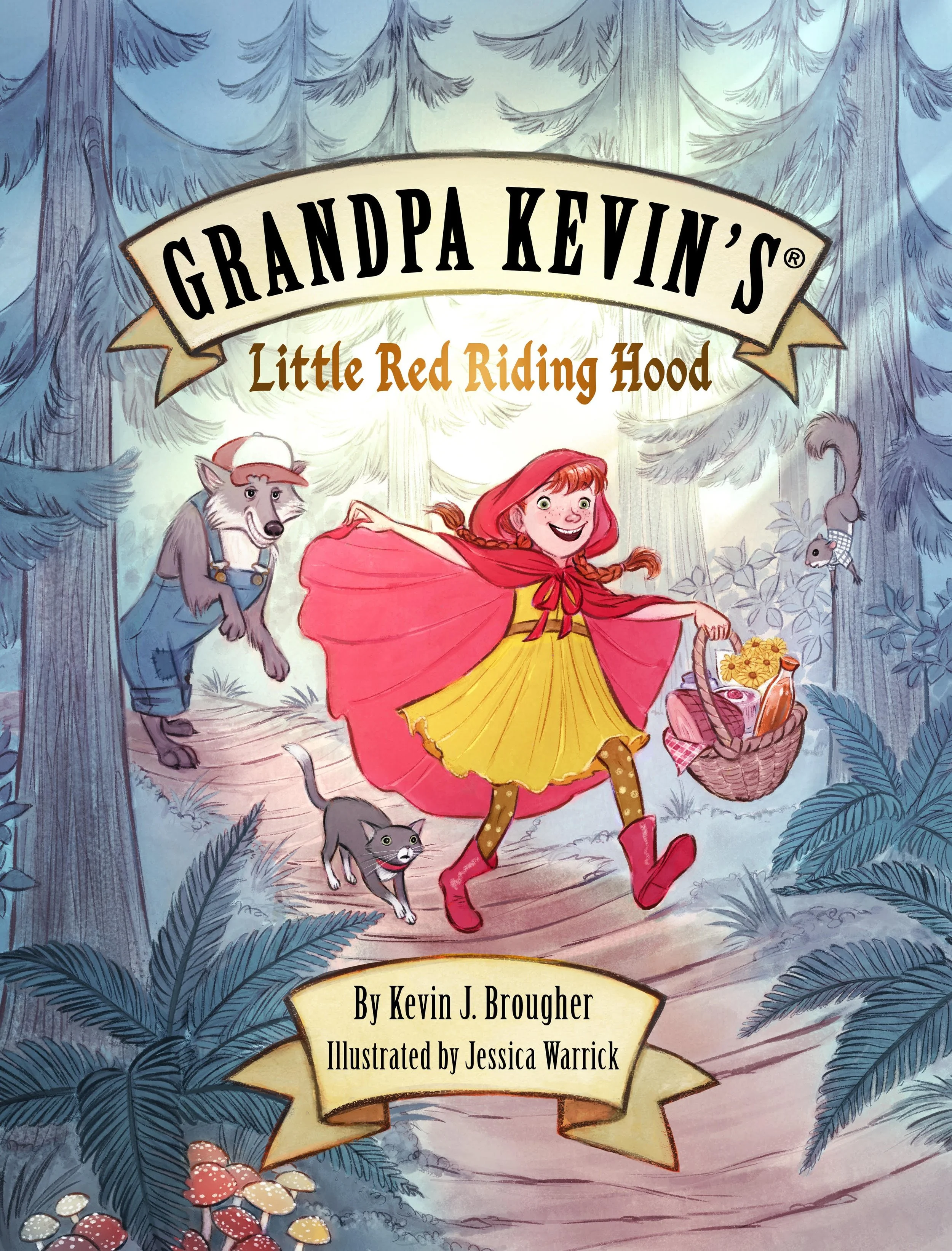 Book cover illustration for 'Grandpa Kevin's Little Red Riding Hood' featuring a smiling girl in a red cape and yellow dress walking on a forest path with wolves and mice around, surrounded by tall trees and ferns.