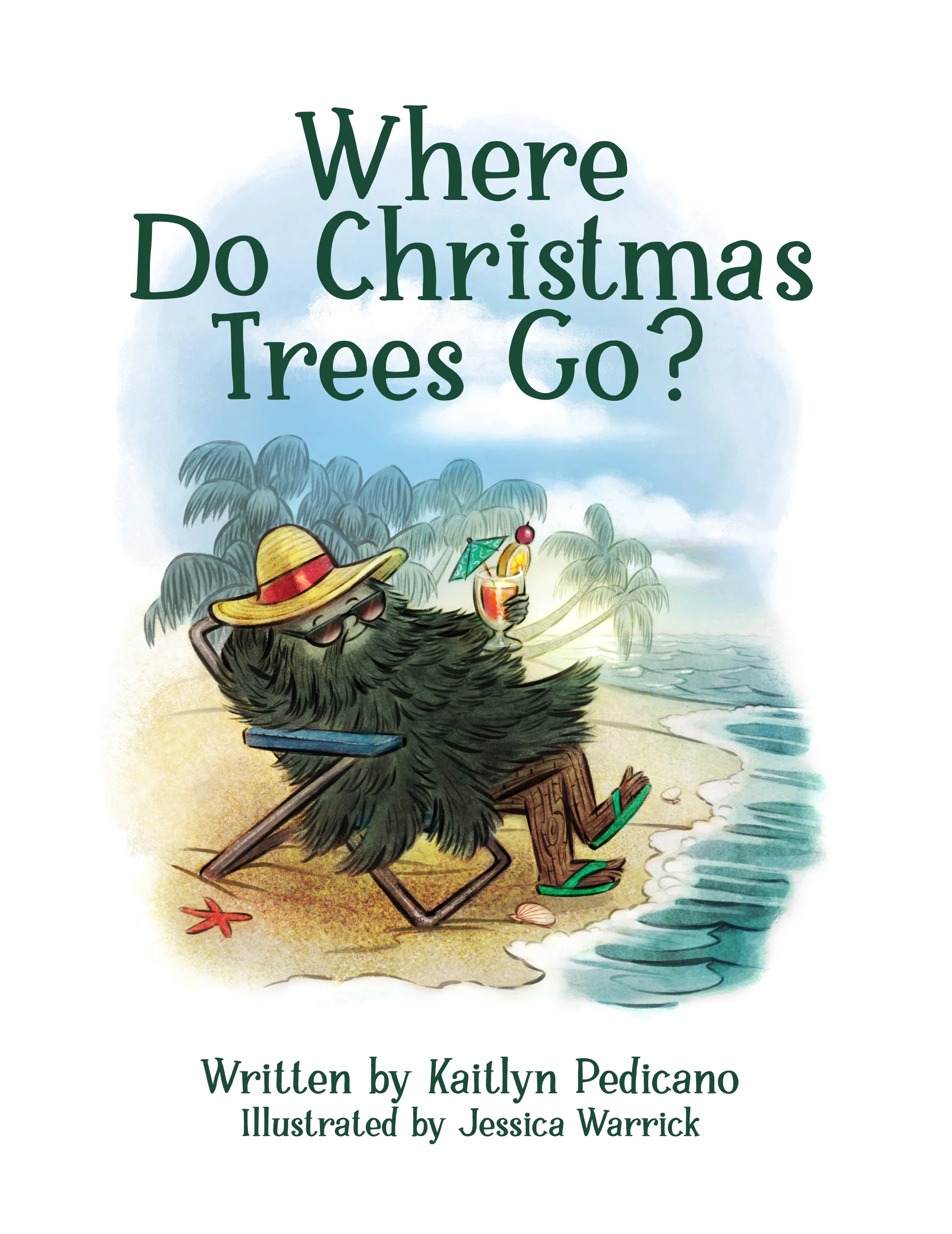 Cover of a children's book titled "Where Do Christmas Trees Go?" featuring an illustration of a dog wearing sunglasses and a straw hat relaxing on a beach chair, holding a drink with an umbrella, with palm trees and the ocean in the background.
