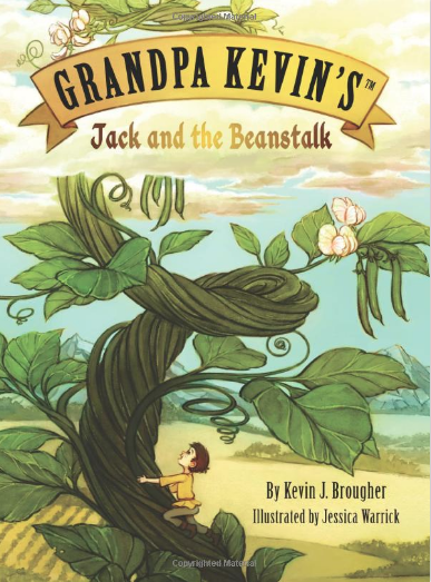 Book cover of "Grandpa Kevin's Jack and the Beanstalk" showing a large beanstalk with a boy at the base and a small castle at the top, with green leaves, pink flowers, and a cloudy sky.