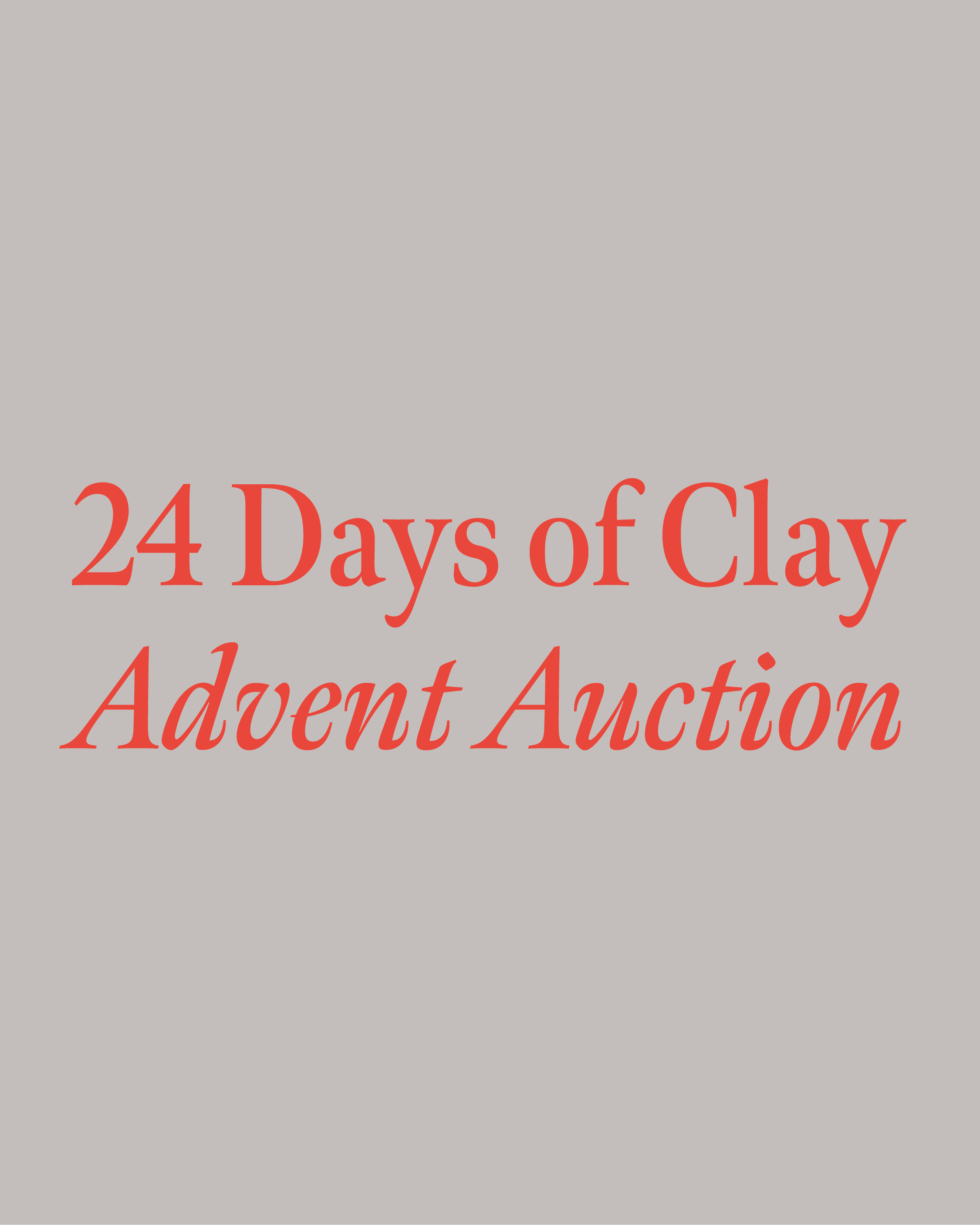 24daysofclay_titles_1080x1350px_red text brown overlay.png