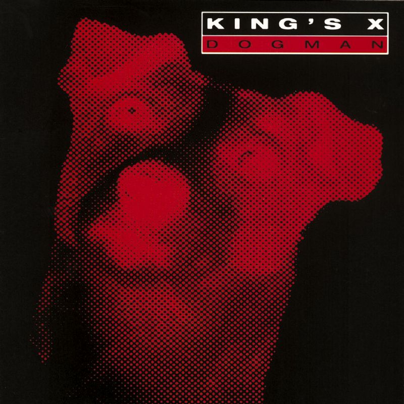 Vol 3, Track 6: LISTENER CHOICE: "Dogman" by King's X episode artwork