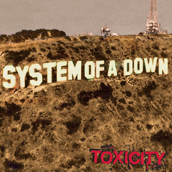 Vol 7, Track 2: ”Toxicity” by System of a Down