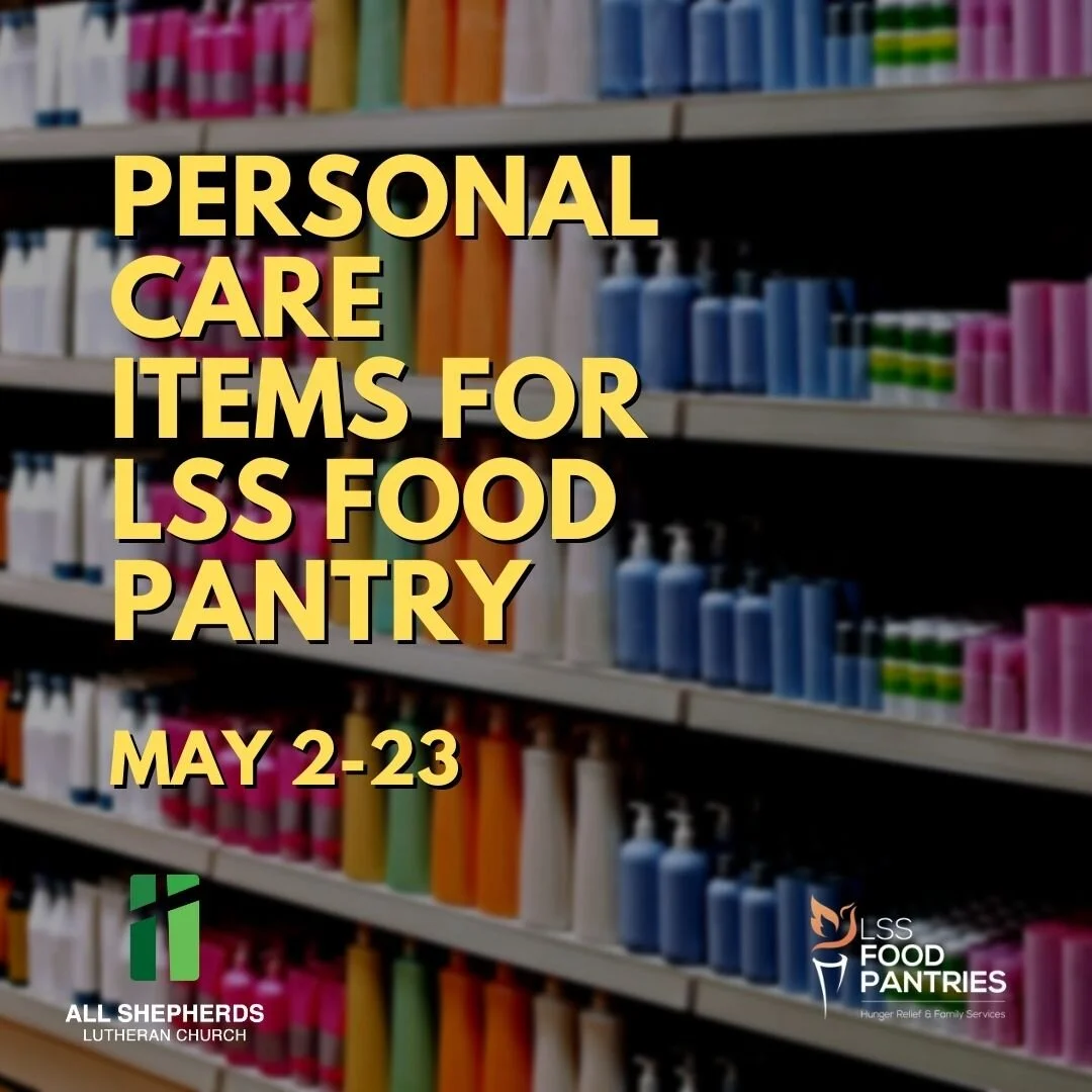 LSS Food Pantry Outreach Project All Shepherds Lutheran Church LSS Food Pantry Outreach Project All Shepherds Lutheran Church