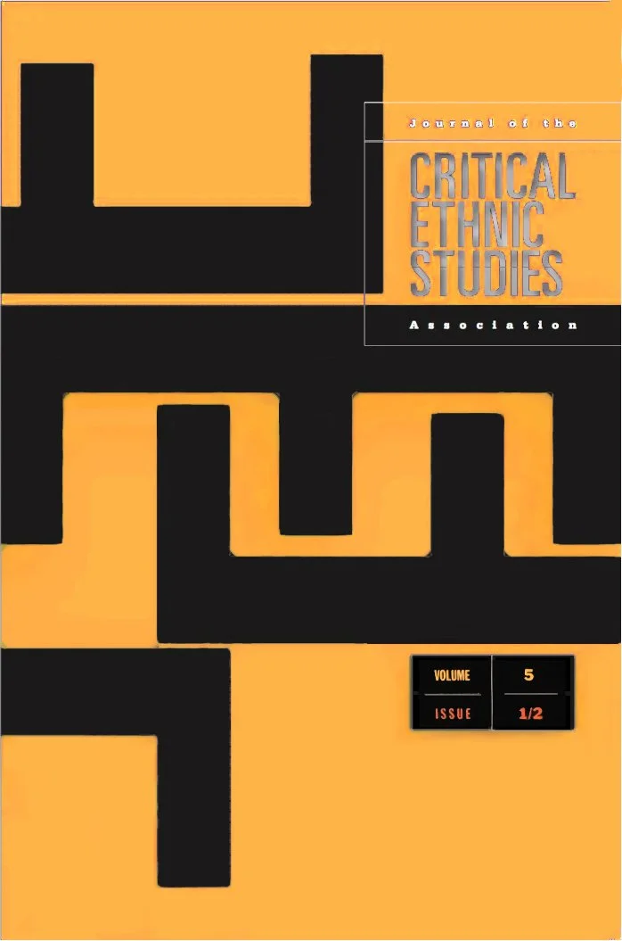 Volume 5, Issue 1-2 (Spring 2019) Solidarities of Nonalignment: Abolition, Decolonization and Anti-Capitalism, Guest edited by Iyko Day, Juliana Hu Pegues, Dean Saranillio & Michael Viola