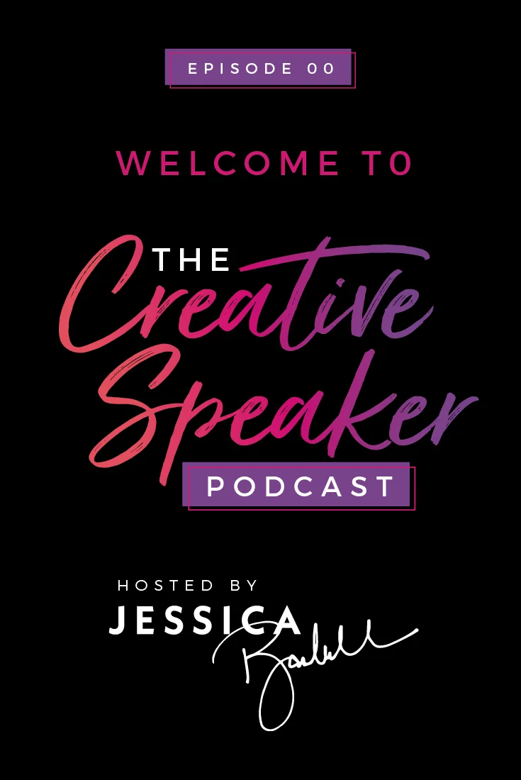 Ep 00 - Welcome to The Creative Speaker Podcast