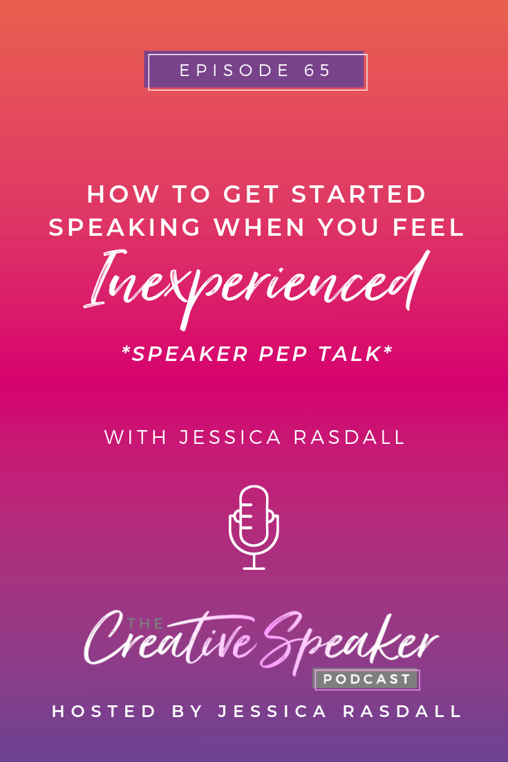 How to Get Started Speaking when you Feel Inexperienced - Pin3.png