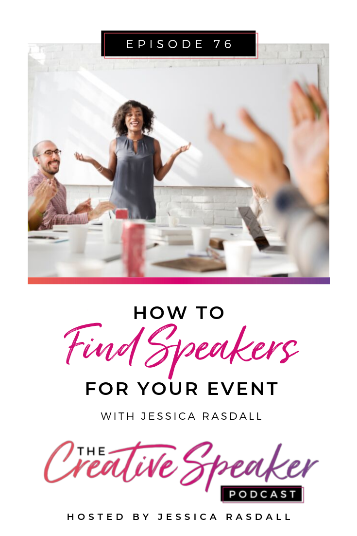 Ep 76: How to Find Speakers for Your Event