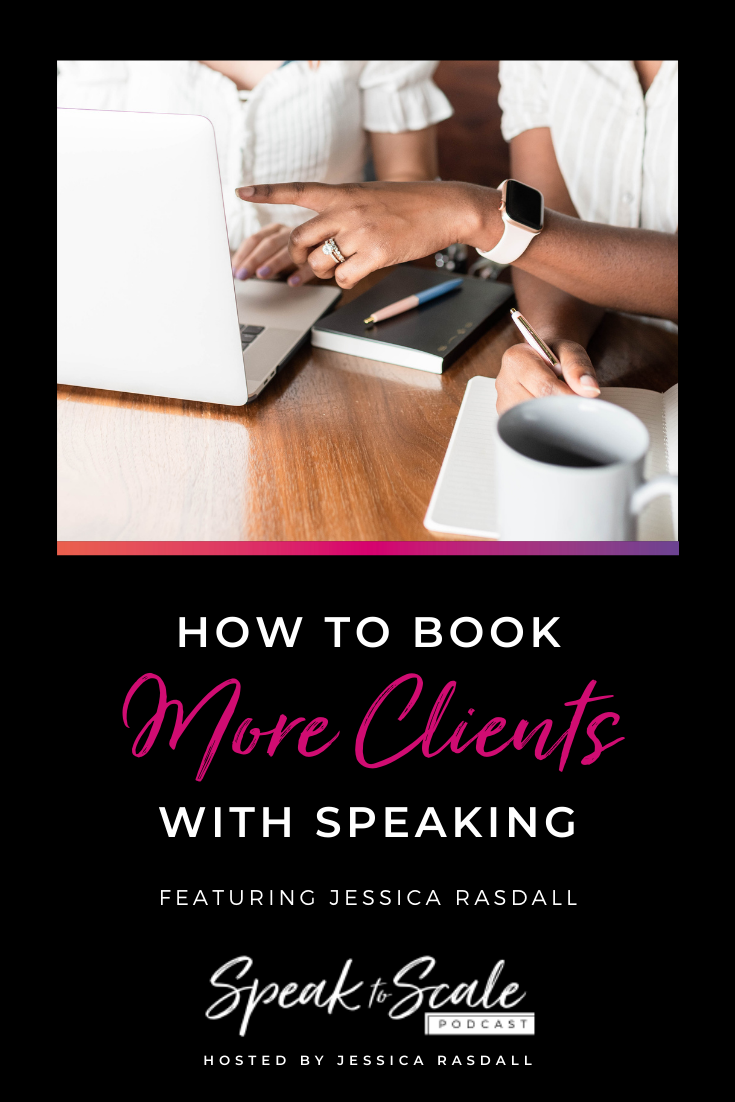 Ep 123: How to Book More Clients from Speaking