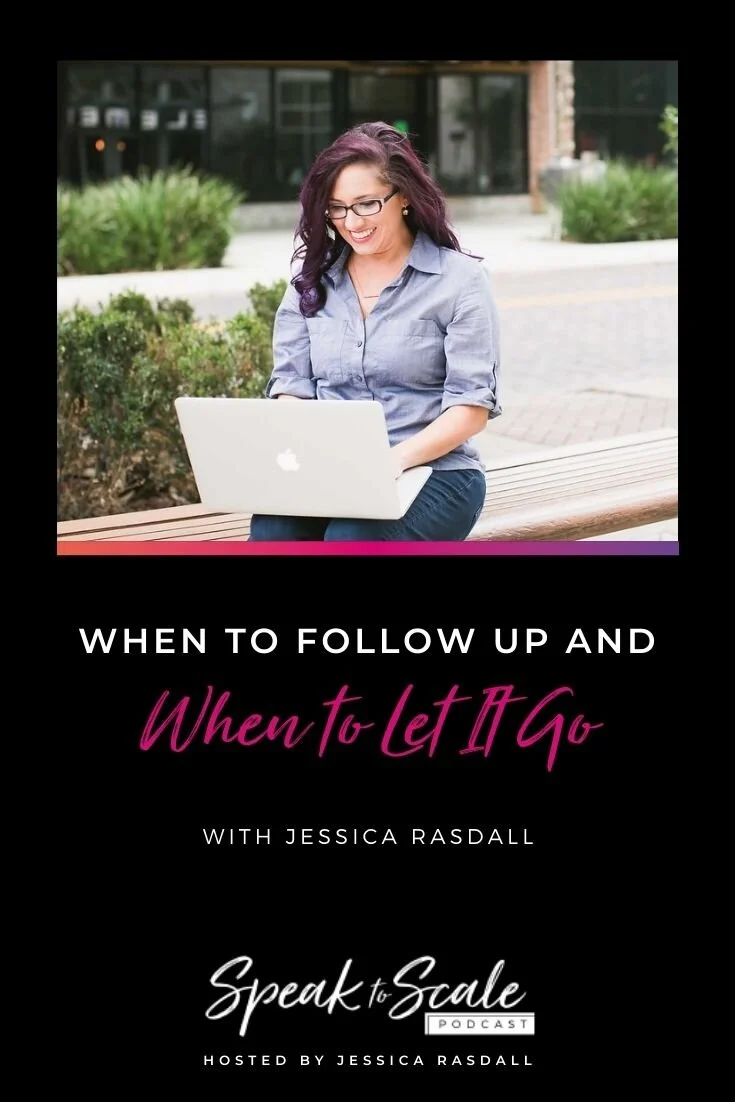 160: When to Follow-Up and When to Let it Go