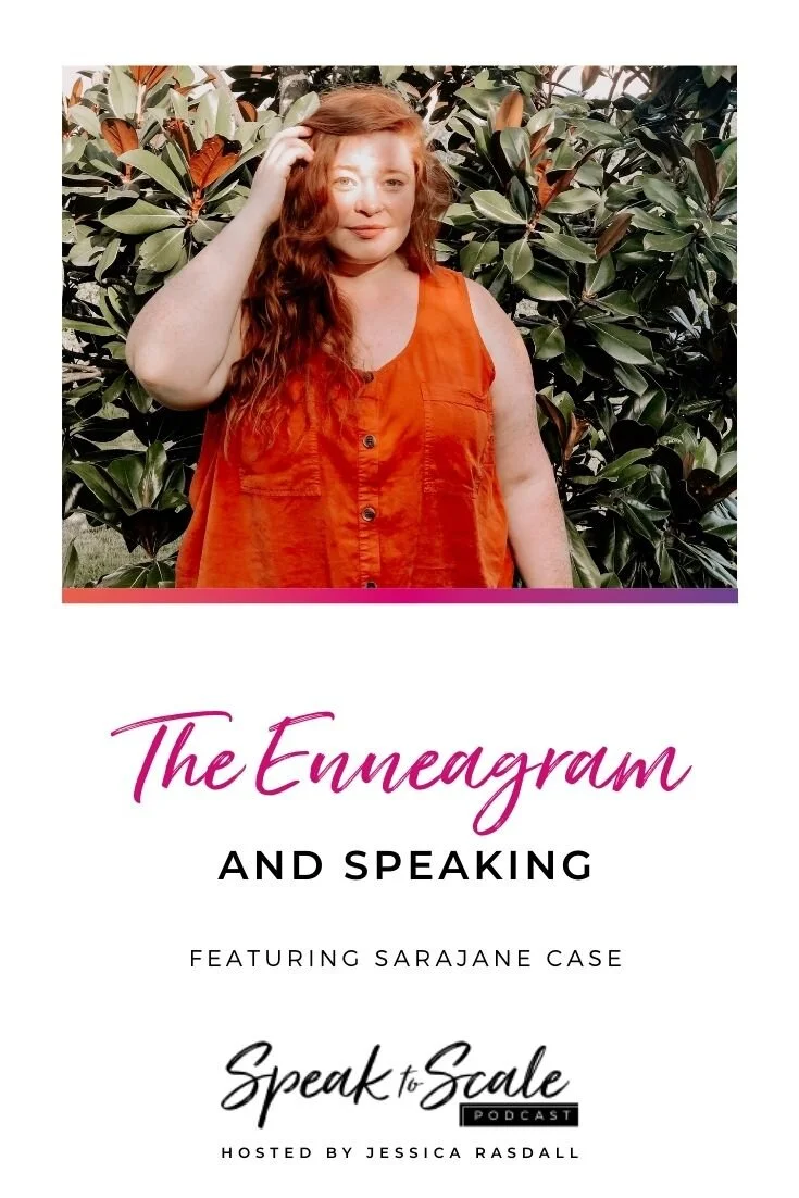 161: The Enneagram and Speaking (ft. Sarajane Case)