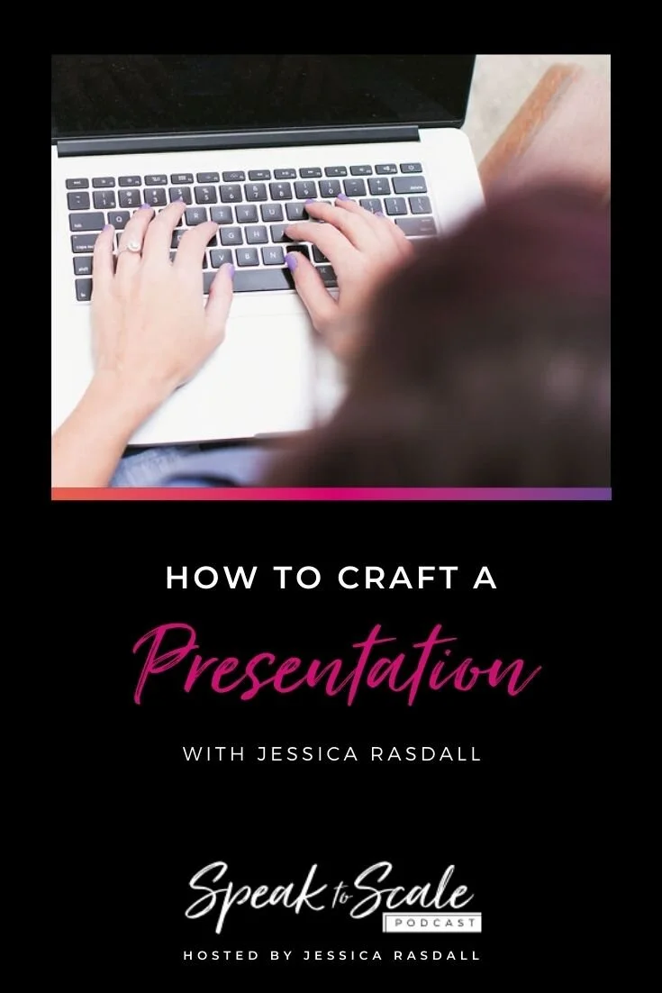 164: How to Craft a Presentation
