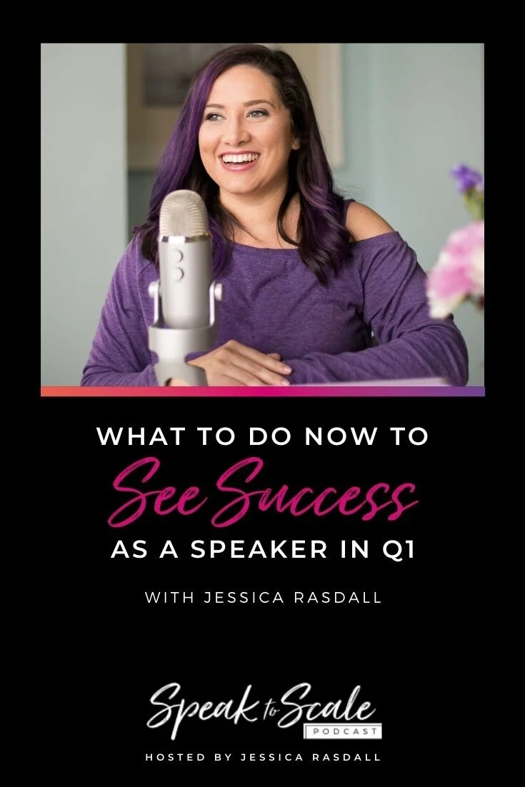 170: What to Do Now to See Success as a Speaker in Q1