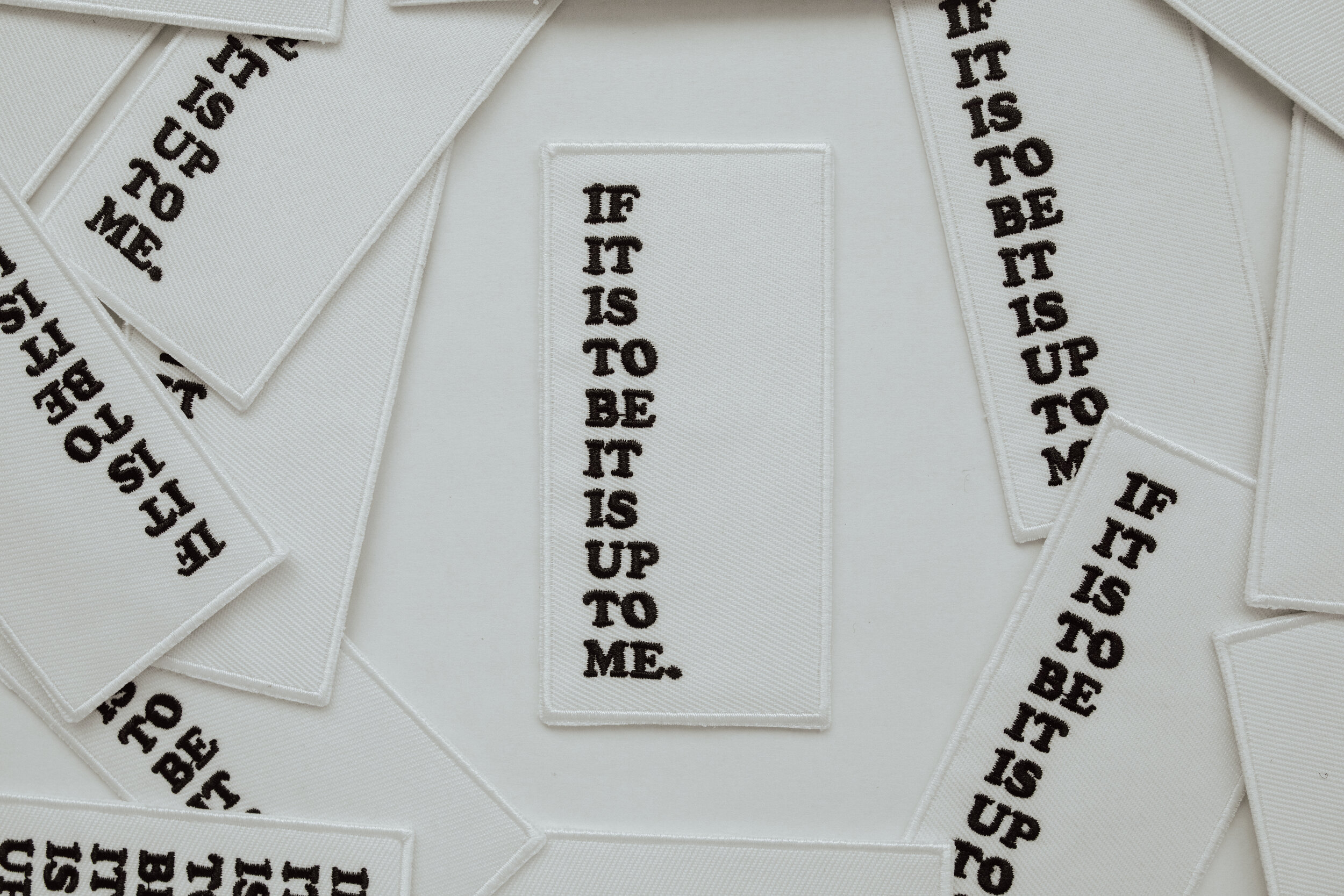 if it is to be it is up to me [patches]