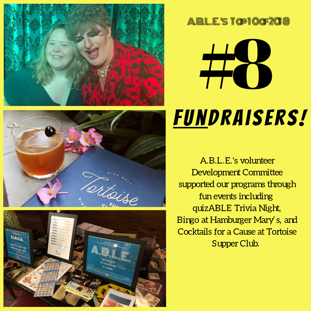 Our Development Committee, headed by several ensemble parents and dedicated volunteers helped A.B.L.E. raise over $12,000 this year through #giveABLE2018 and various live events including our quizABLE Trivia Night, hamBINGO at Hamburger Mary's Chicago and Cocktails for a Cause. Want to get in on the fun? Gather your team and join us on January 12th for quizABLE Trivia Night 2019!