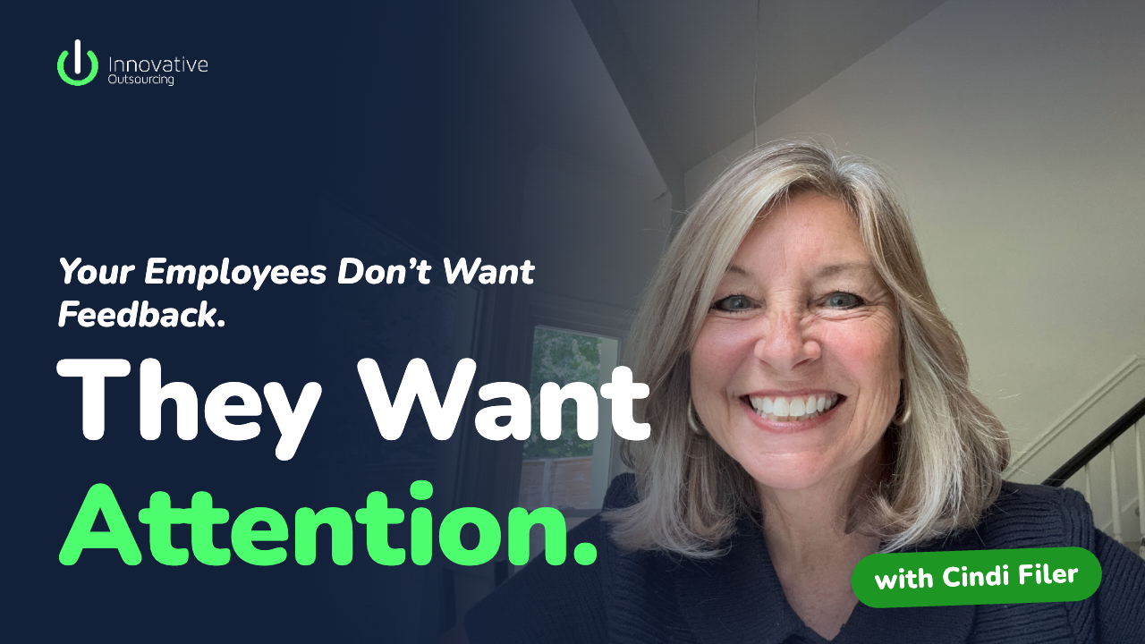 Your Employees Don’t Want Feedback. They Want Attention.
