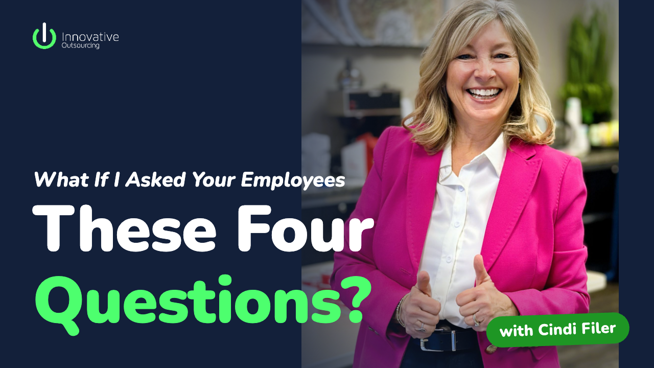 What If I Asked Your Employees These Four Questions?