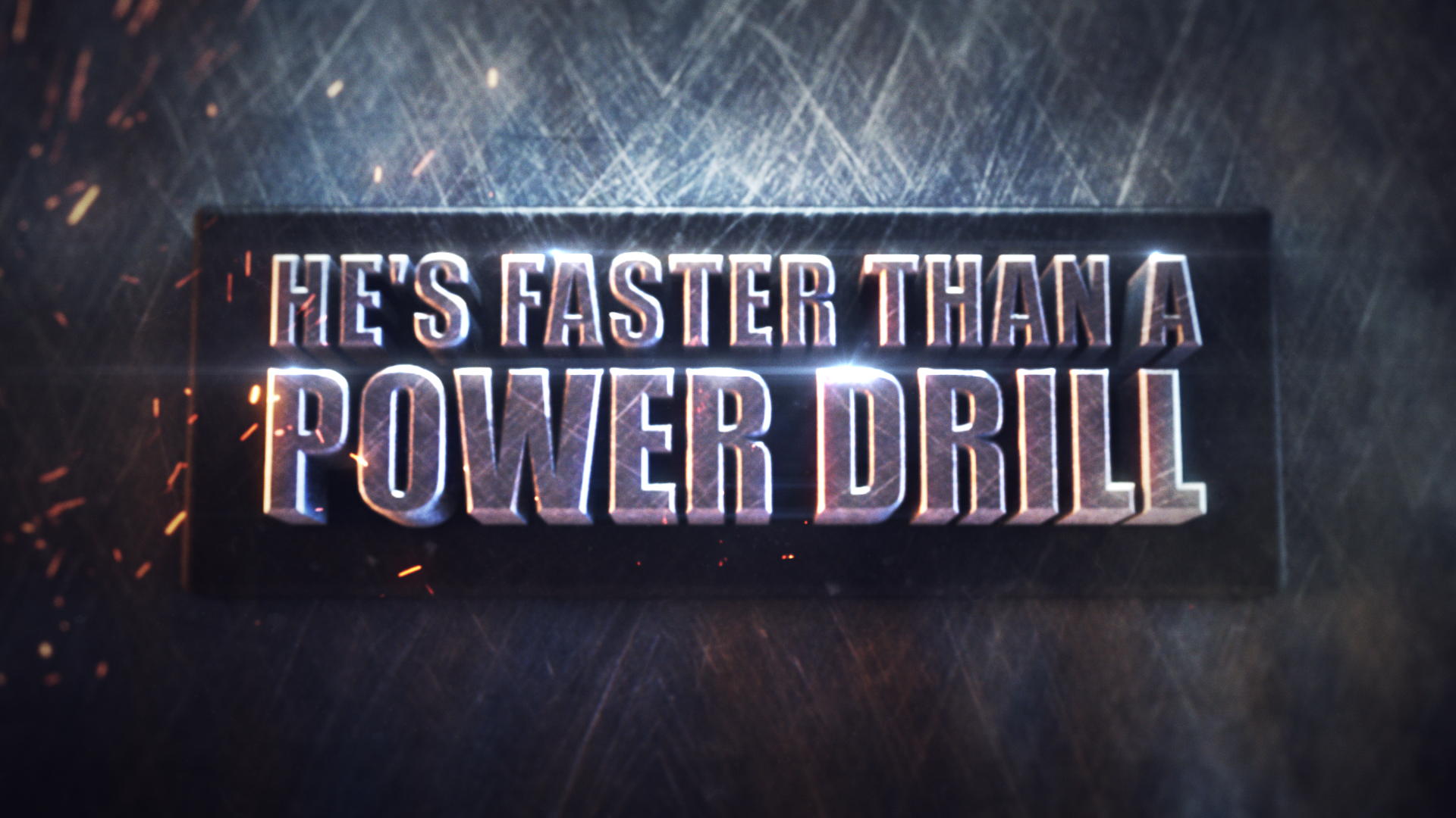 faster_than_a_power_drill_pre_01_00056.png