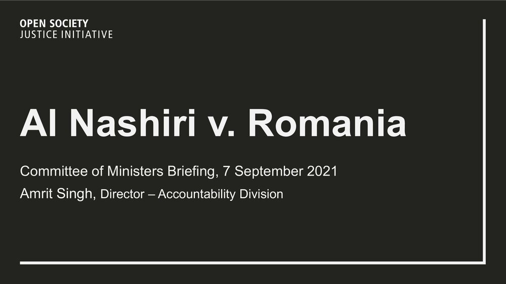 Al Nashiri v Romania _ OSJI presentation-0.jpg