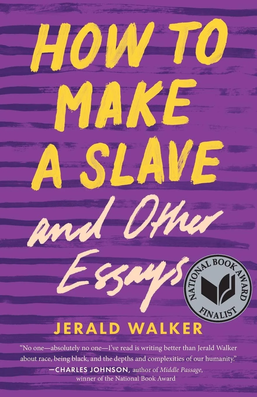 How to Make a Slave and Other Essays.jpg