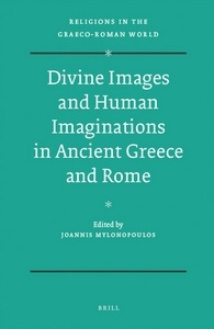 Divine Images and Human Imaginations in Ancient Greece and Rome, Religions in the Graeco-Roman World
