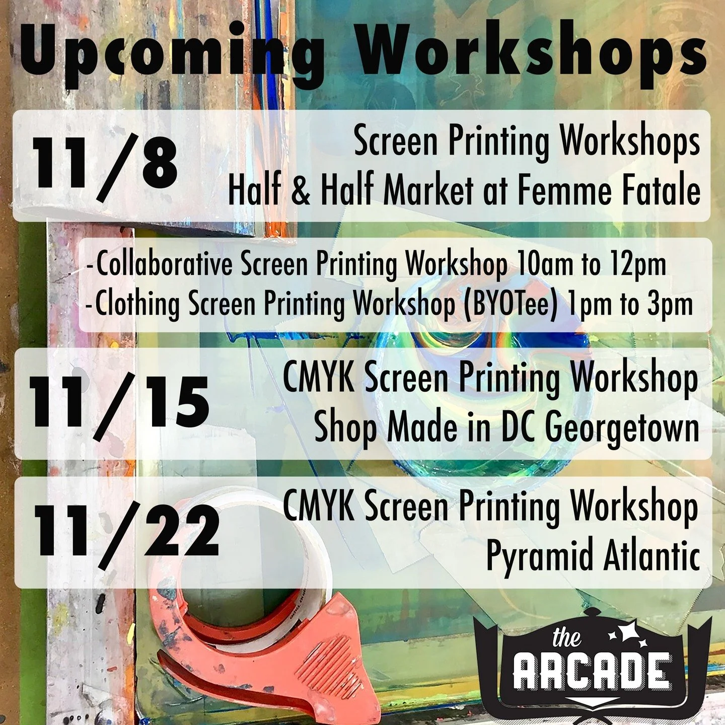 So many screen printing workshops!! Come learn screen printing on multiple scales and on different materials! 

On Saturday, 11/8, I'll be teaching two workshops at Femme Fatale during the Half &amp; Half Market:
-During the Collaborative Screen Prin